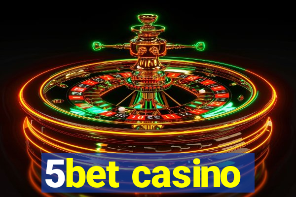 5bet casino